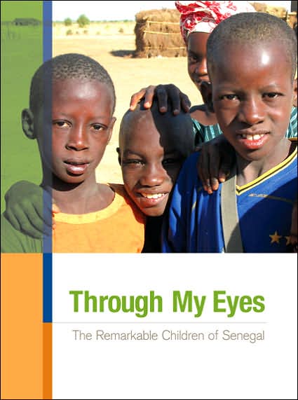 Through My Eyes: The Remarkable Children of Senegal