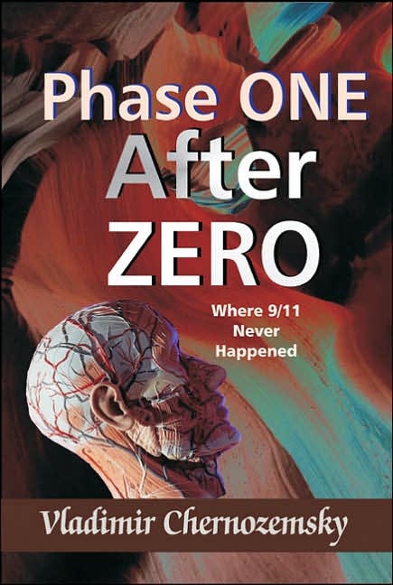 Phase One After Zero: Where 9/11 Never Happened