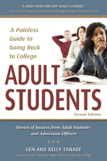 Adult Students: A Painless Guide to Going Back to College