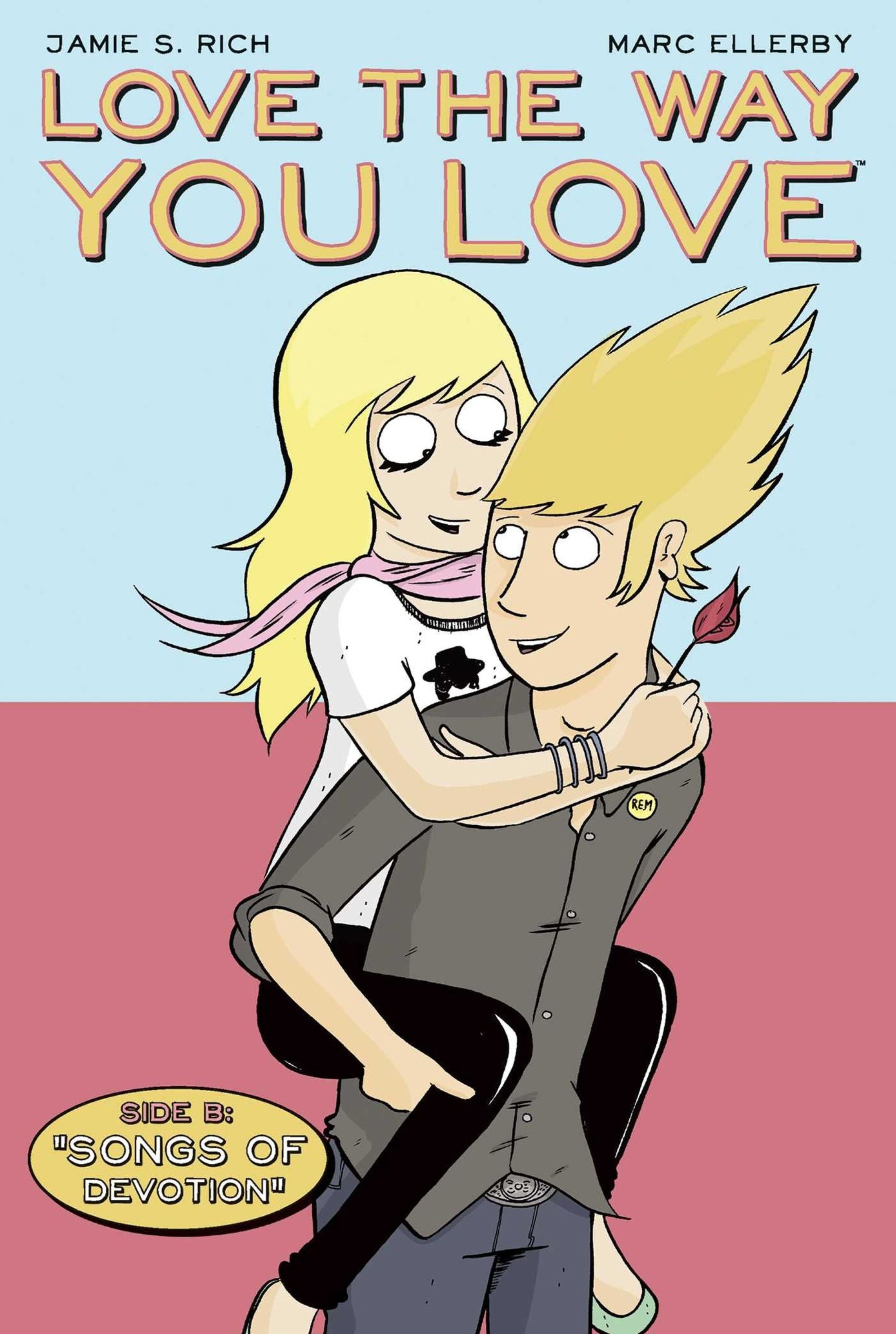 Love the Way You Love, Volume 2: Side B