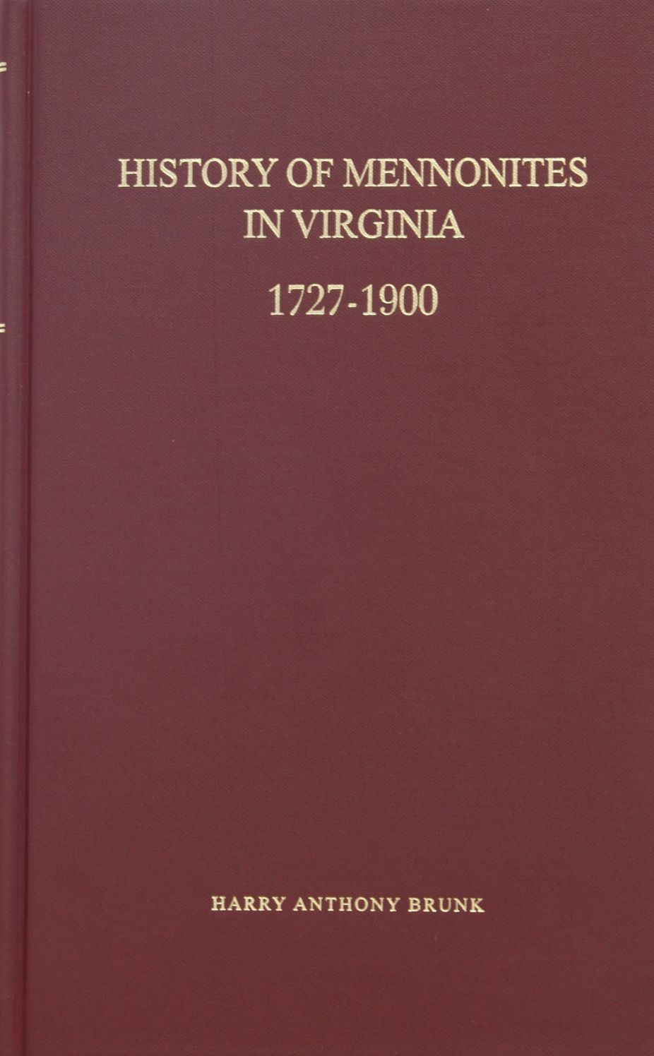 History of Mennonites in Virginia, 1727-1900