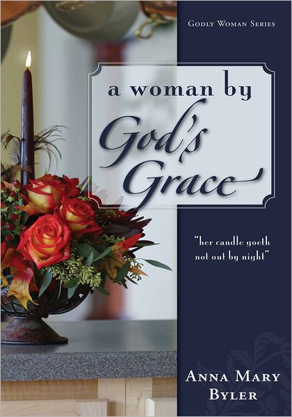 A Woman by God's Grace