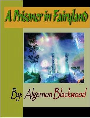 A Prisoner in Fairyland