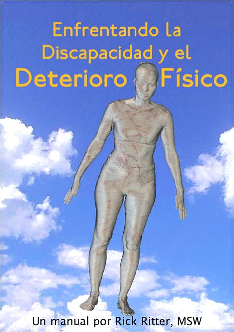 Enfrentando la Discapacidad y el Deterioro Físico: Un Manual