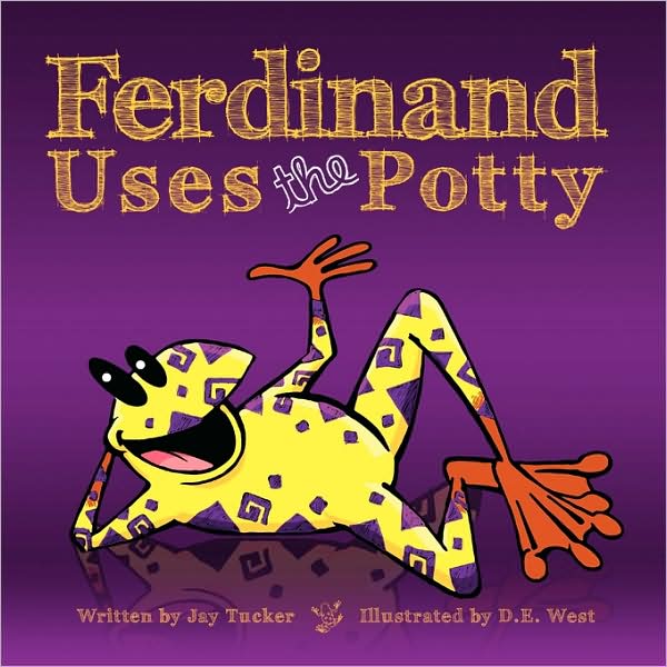 Ferdinand Uses the Potty: Overcoming Bed-Wetting Fears