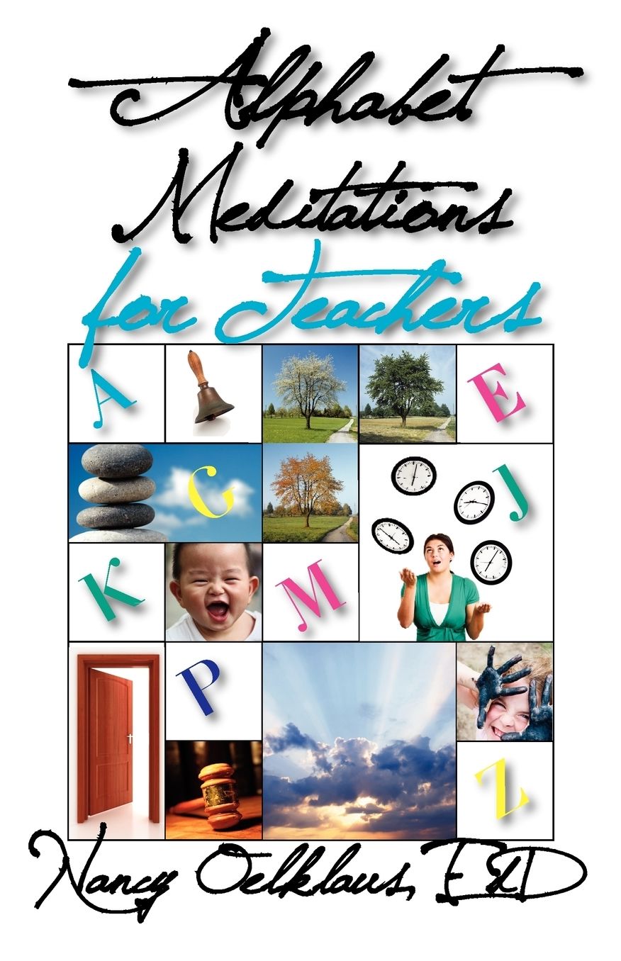 Alphabet Meditations For Teachers