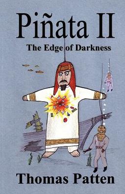 Pinata II - the Edge of Darkness