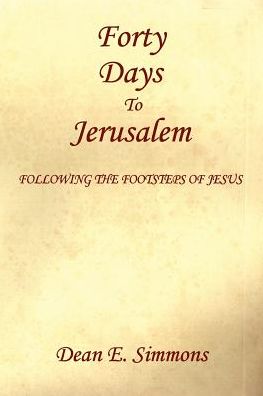 Forty Days to Jerusalem