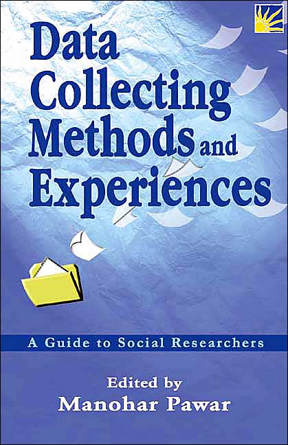 Data Collecting Methods And Experiences