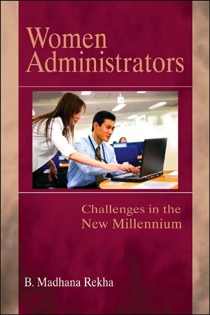 Women Administrators: Challenges in the New Millennium