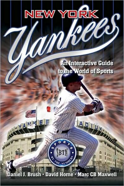 New York Yankees: An Interactive Guide to the World of Sports