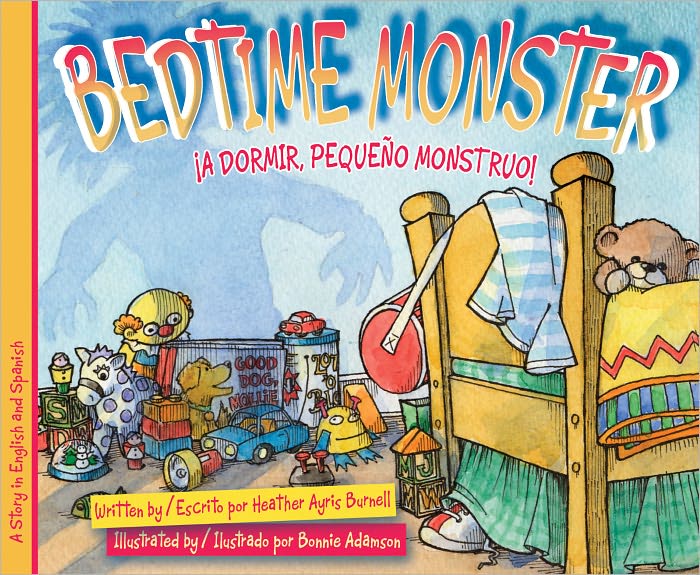 Bedtime Monster / ¡A dormir, pequeño monstruo!