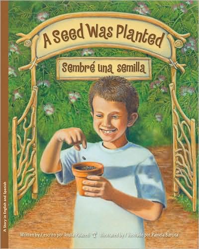 A Seed Was Planted / Sembre' una semilla