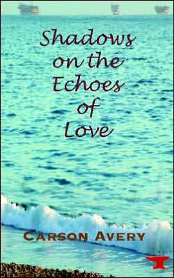 The Shadows on the Echoes of Love