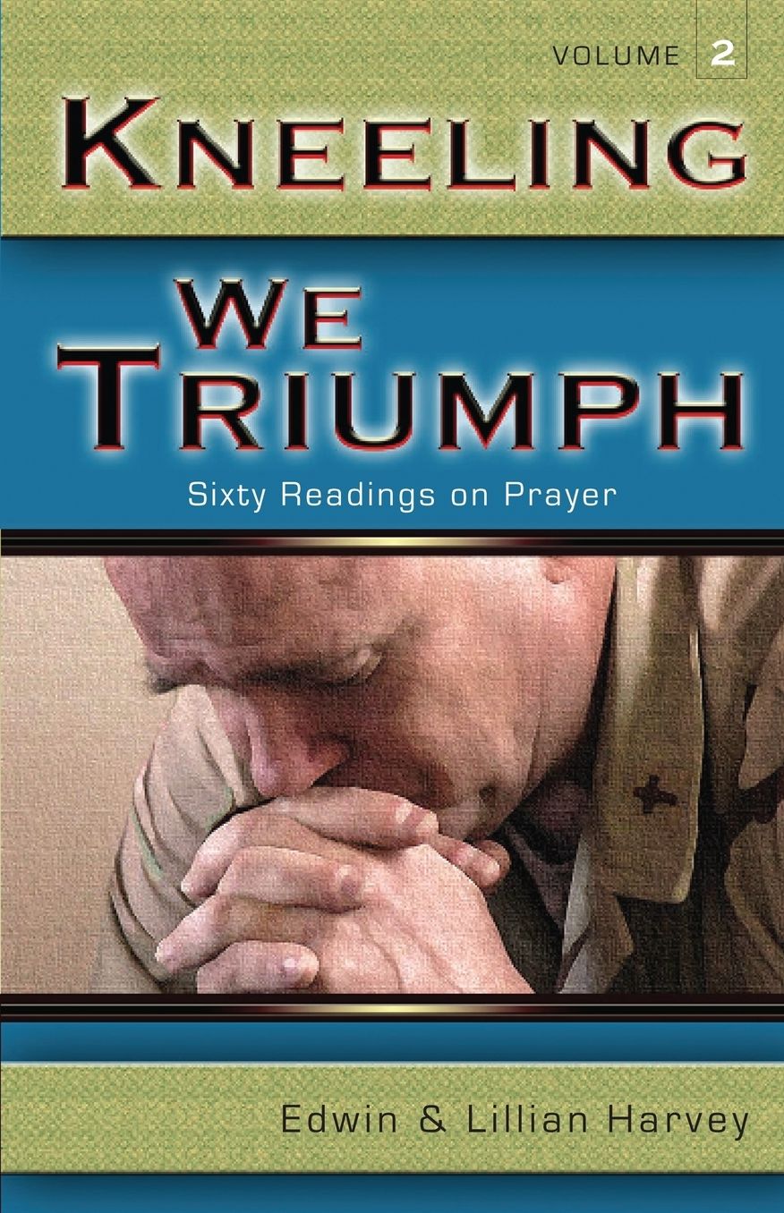 Kneeling We Triumph