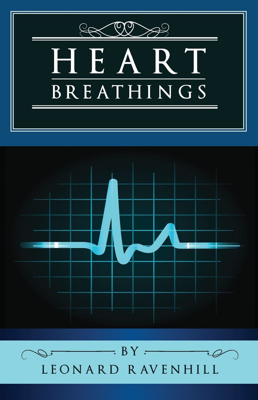 Heart Breathings in Poetry and Prose