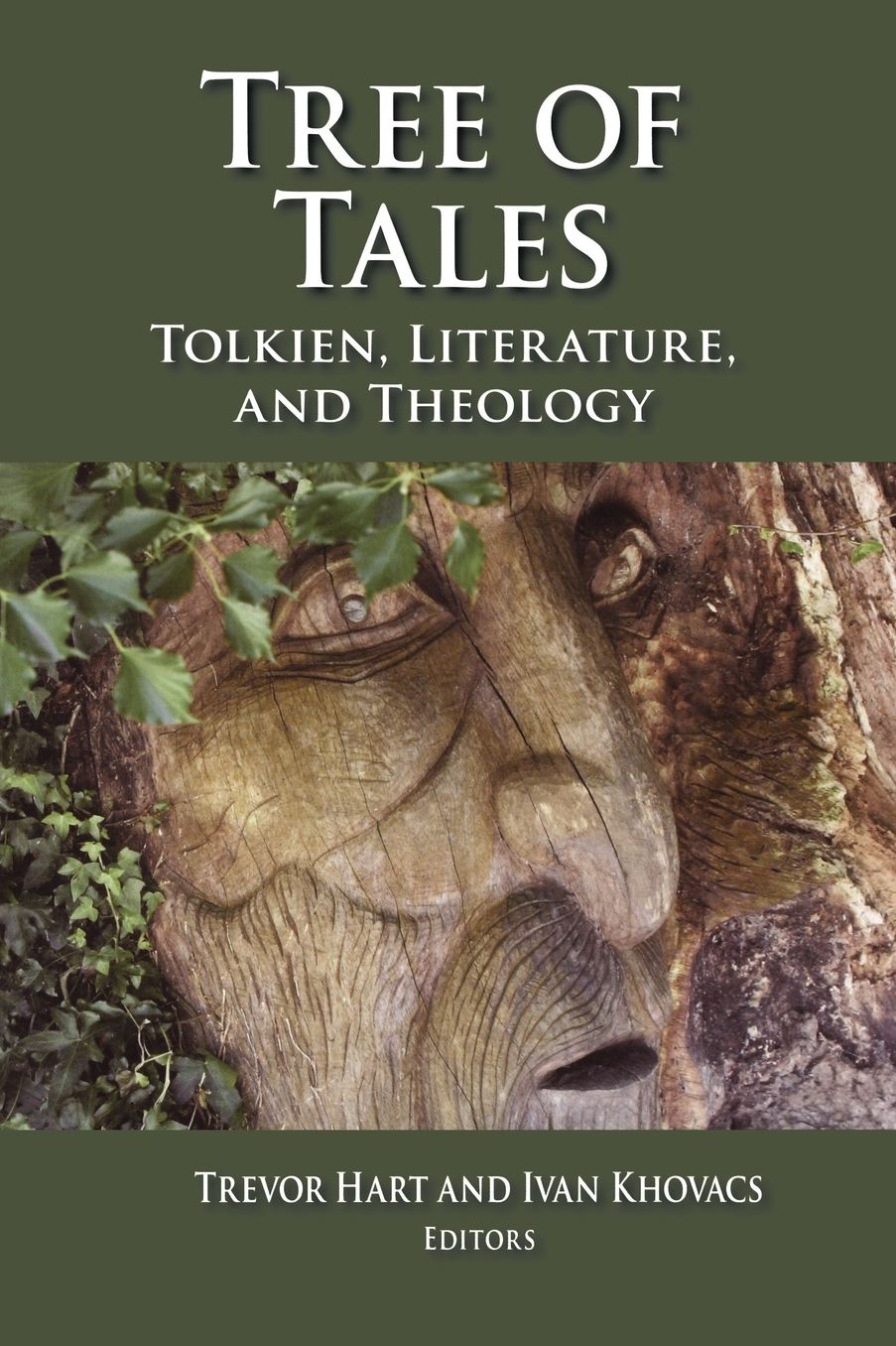 Tree of Tales: Tolkien, Literature, and Theology