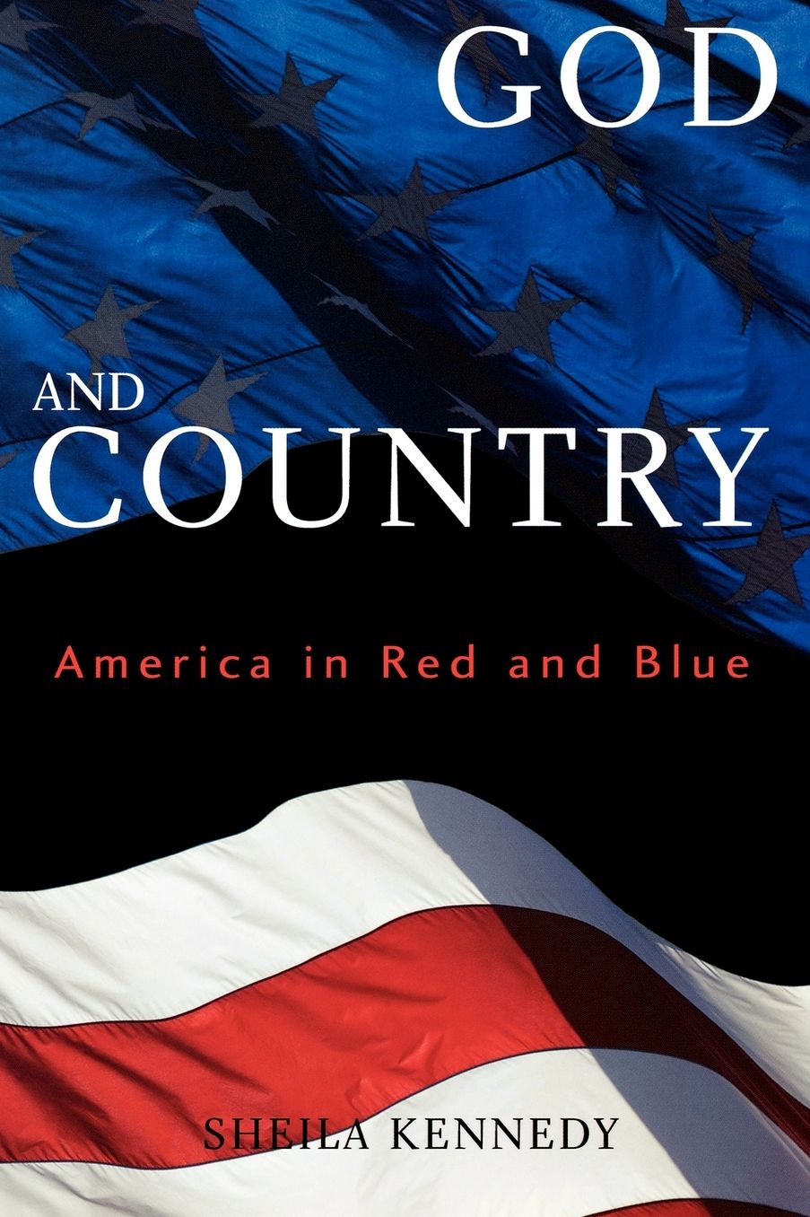 God and Country: America in Red and Blue
