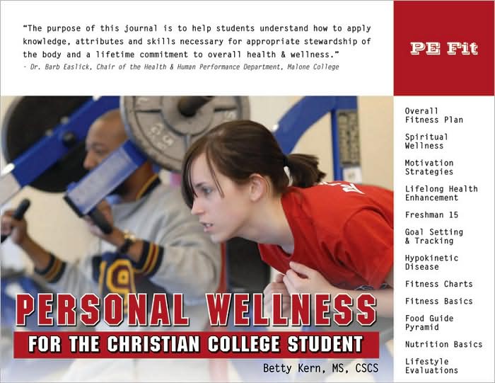 Personal Wellness for the Christian College Student: PE Fit