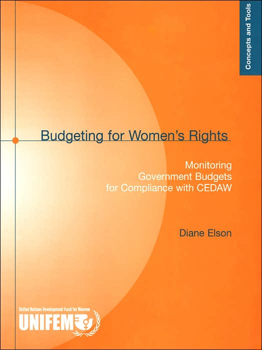 Budgeting for Women's Rights: Monitoring Government Budgets for Compliance with CEDAW