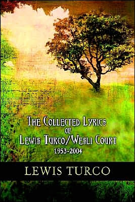Collected Lyrics of Lewis Turco / Wesli Court