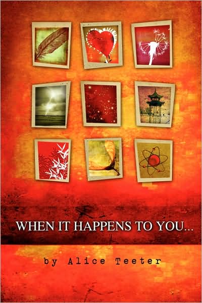 When It Happens To You . . .