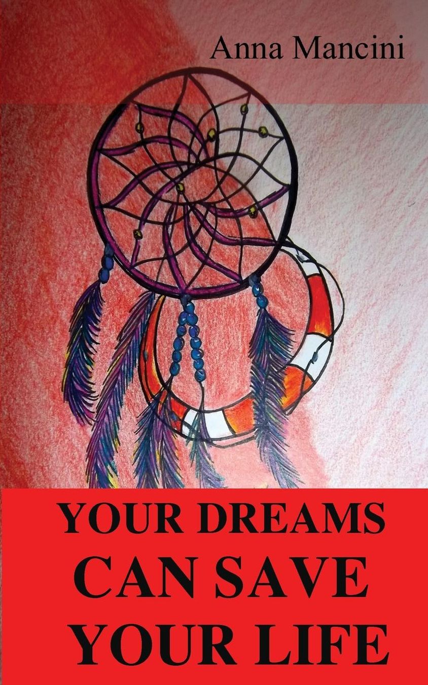 Your Dreams Can Save Your Life
