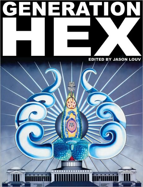 Generation Hex: New Voices from Outside Reality