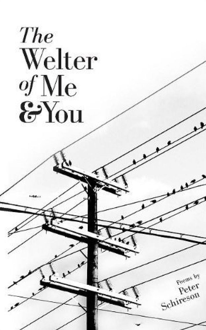The Welter of Me and You