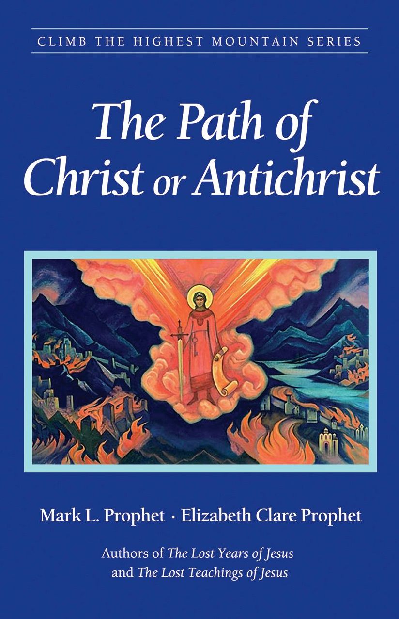 Path of Christ or Antichrist: Climb The Highest Mountain Series