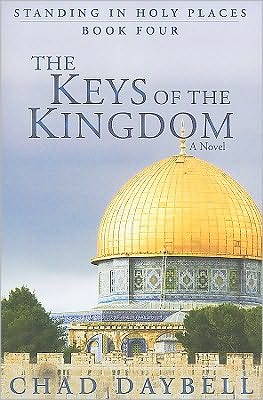 The Keys of the Kingdom (Standing in Holy Places Book #4)