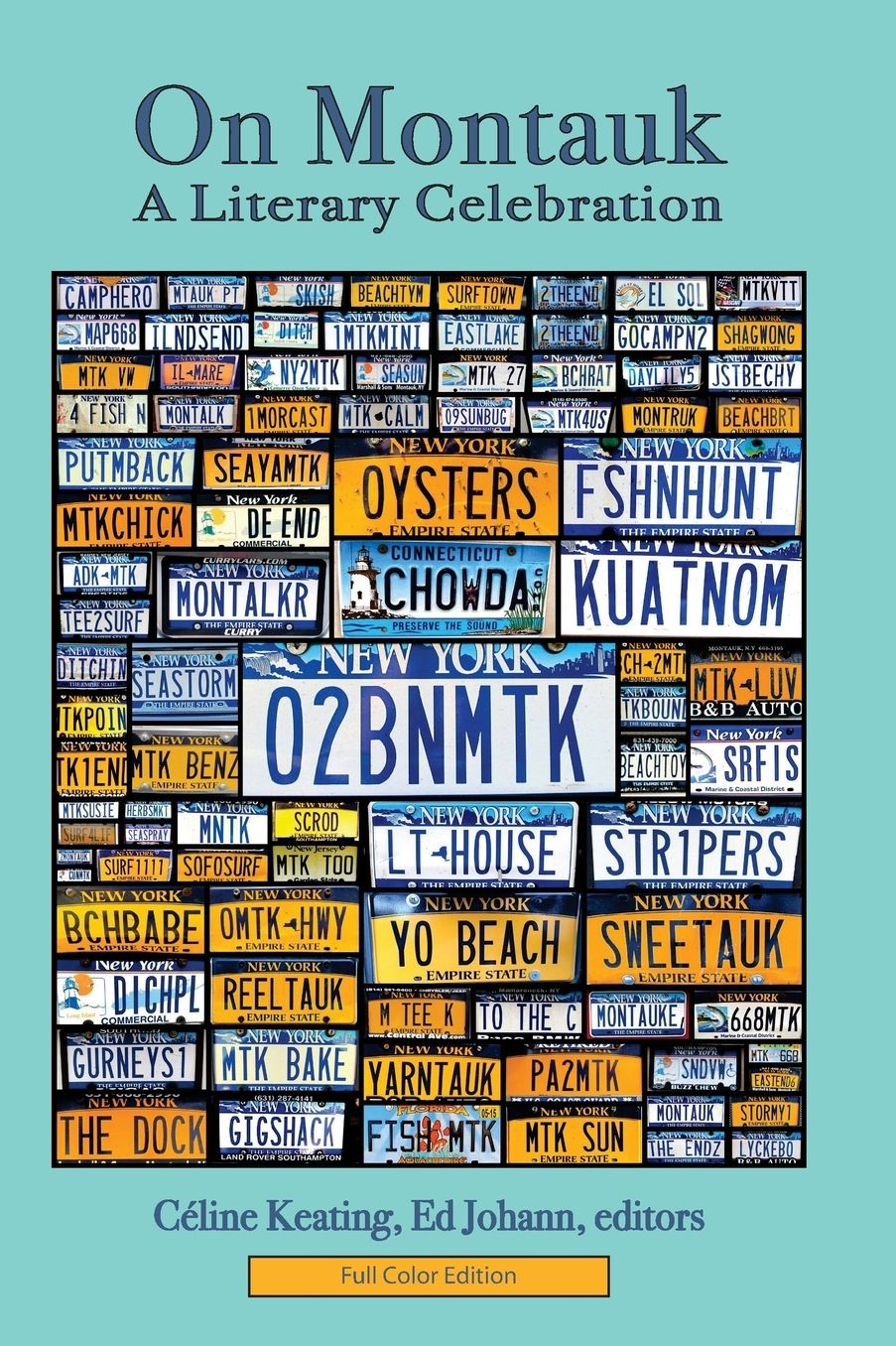 On Montauk: A Literary Celebration (full color edition)