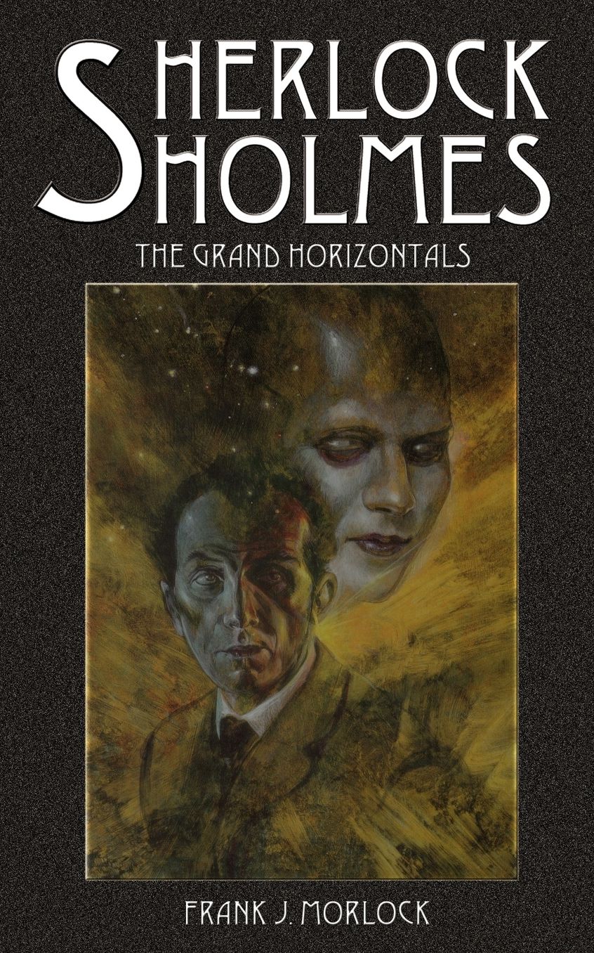 Sherlock Holmes - the Grand Horizontals