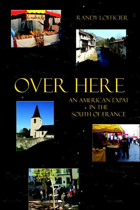 Over Here: An American Expat in the South of France