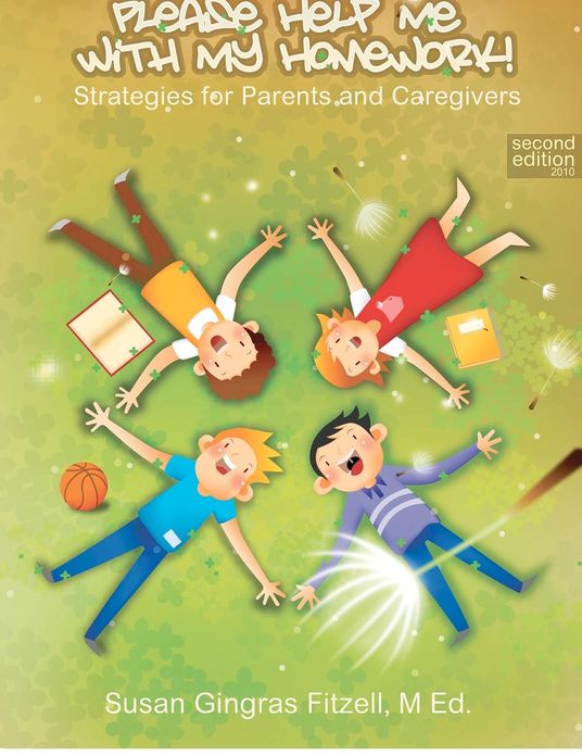 Please Help Me with My Homework: Strategies for Parents and Caregivers