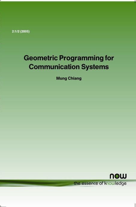 Geometric Programming For Communication Systems