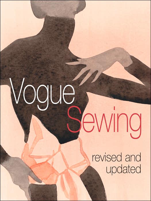 Vogue® Sewing: Revised and Updated
