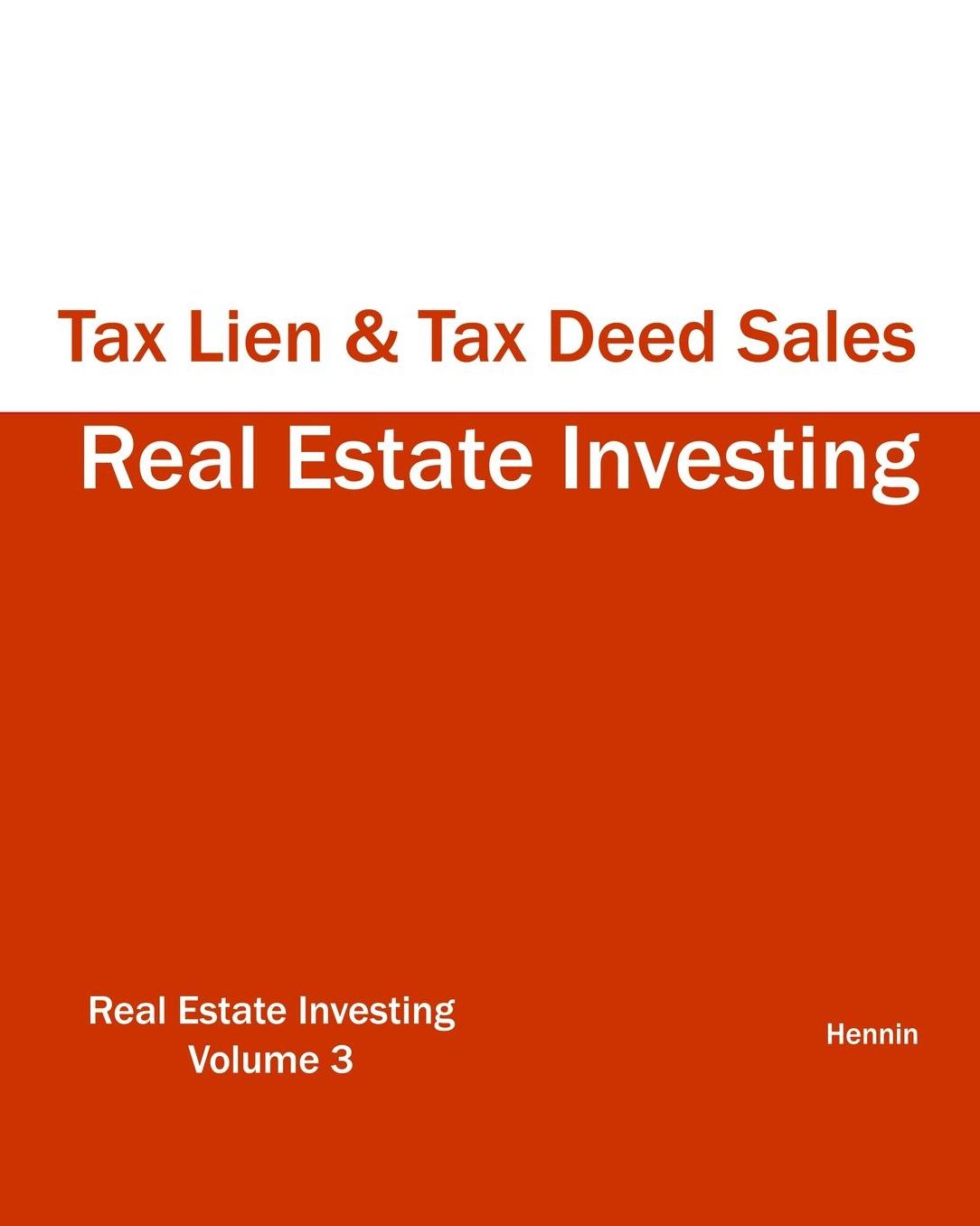 Real Estate Investing - Tax Lien and Tax Deed Sales