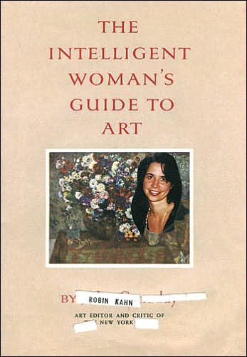 The Intelligent Woman's Guide to Art