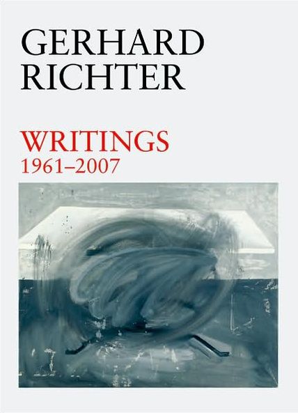 Gerhard Richter: Writings 1961 to 2007