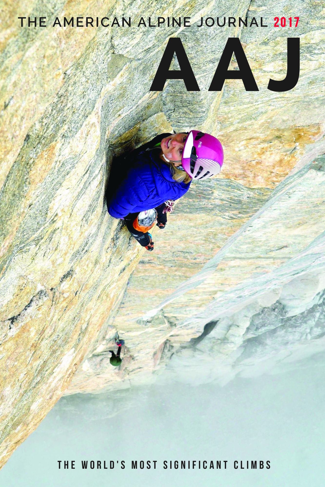 American Alpine Journal 2017: The World's Most Significant Climbs