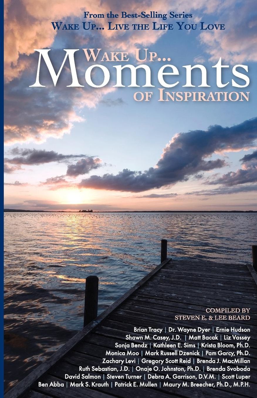 Wake Up Moments of Inspiration (Wake Up...Live the Life You Love Series)