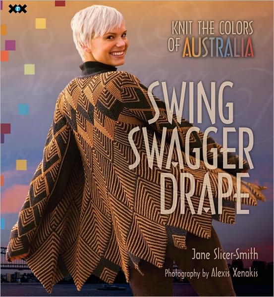 Swing, Swagger, Drape: Knit the Colors of Australia