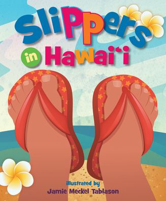 Slippers in Hawaii
