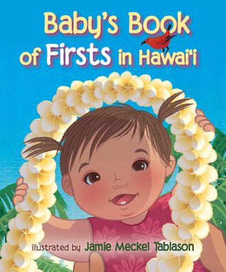 Baby's Book of Firsts in Hawaii