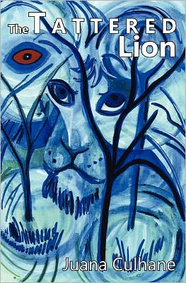 The Tattered Lion: Stories of a man through the eyes of a woman