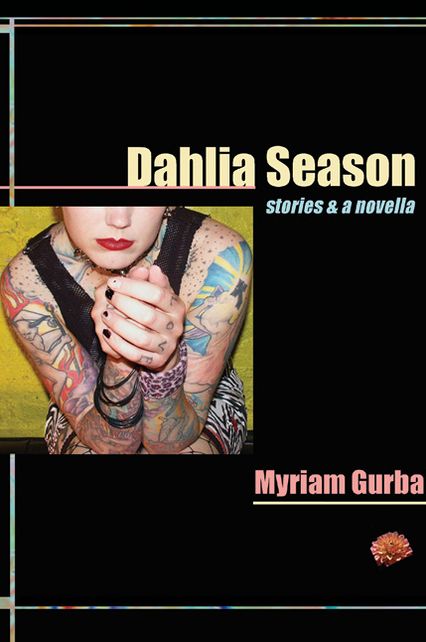 Dahlia Season: Stories and a Novella