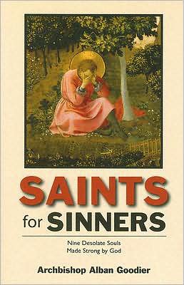 Saints for Sinners: Nine Desolate Souls Made Strong by God