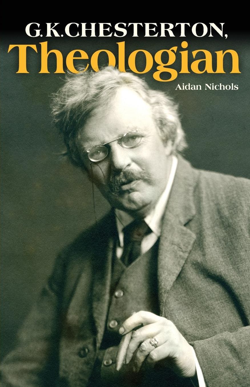 G.K. Chesterton, Theologian