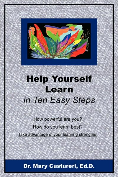 Help Yourself Learn In Ten Easy Steps
